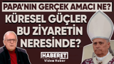 Papanın asıl amacı hepinizi şoke edecek! Dr. Ramazan kurtoğlu | Editör Ahmet Haşim Sevim #papa