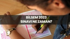 BİLSEM sınavı ne zaman?