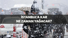 İstanbul'a kar ne zaman yağacak?
