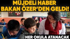 Son Dakika: Atama bekleyen öğretmenlere müjde! Bakan Özer: Her okula bir rehber öğretmen