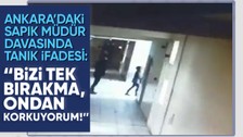 Ankara'da bir ilkokulda müdürlük yaptığı dönemde yardımcısına cinsel saldırıda bulunan sanık davasında okul çalışanı ifade verdi! Söyledikleri kan dondurdu...