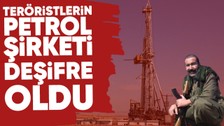 Terör örgütü PKK/YPG'nin finans kaynağı petrol şirketinin yapısı çözüldü!