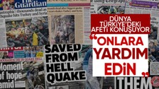 Türkiye'deki deprem dünya basınının manşetlerinde yer alıyor