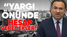 Adalet Bakanı Bekir Bozdağ Diyarbakır'da açıklamalarda bulundu: Yıkılan binalarla ilgili adli tahkikat başlatılmıştır