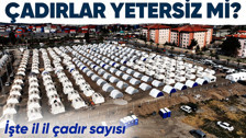 Deprem bölgesinde çadırlar yetersiz mi? Konteyner kurulumu ne zaman başlıyor? AFAD rakam vererek açıkladı