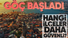İstanbul'da riskli ilçelerden risksiz ilçelere göç başladı! Peki İstanbul'da hangi ilçeler fay hattı üzerinde? İstanbul'un en güvenli ilçeleri hangileri?