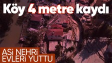 Hatay'da deprem nedeniyle Demirköprü Mahallesi 4 metre kaydı! Müstakil evler Asi Nehrine sürüklendi