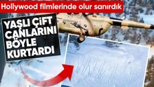 Köyde mahsur kalan yaşlı çift Hollywood filmlerindeki gibi yardım çağırdı, o çağrıya Jandarma Albay Aytekin Çakırerk yetişti