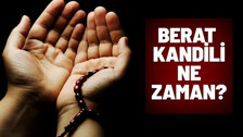 Berat Kandili ne zaman, hangi güne denk geliyor?