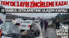 Son dakika! TEM Otoyolunda zincirleme kazada çok sayıda kişi yaralandı! İstanbul istikametine ulaşım kapandı