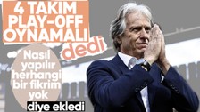 Fenerbahçe Teknik Direktörü Jorge Jesus'tan flaş öneri! "Şampiyonluk için 4 takım play-off oynamalı"