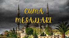 En yeni, en güzel resimli ve yazılı Cuma mesajları