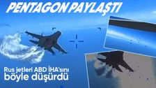 Rus savaş uçakları ABD İHA'sının üzerine yakıt boşaltarak düşürdü! O anlar kamerada