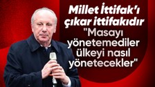Muharrem İnce'den 'Türkiye'ye ittifak öneriyorum' çağrısı: CHP, İYİ Parti, Memleket Partisi, cuk oturur