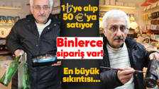 1 liraya alıp 50 euroya satıyor! Siparişler 10 katına çıktı, en büyük sıkıntısı ise...