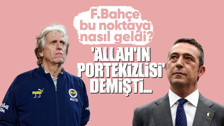 Usta yazar Fenerbahçe'de yaşanan süreci değerlendirdi! 'Allah'ın Portekizlisi' demişti...