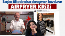 Selvi Kılıçdaroğlu'nun Airfryer paylaşımı kriz çıkardı! "Markayı kapatmayı akıl edemeyenler cumhurbaşkanı iletişimi yönetecekler"