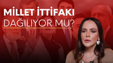 Millet İttifakı dağılıyor mu? Buket Aydın'dan açıklamalar