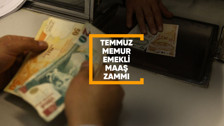 Temmuzda memur ve emekli maaşları ne kadar olacak?
