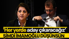 HDP yerel seçimler için harekete geçti! Pervin Buldan'dan açıklama