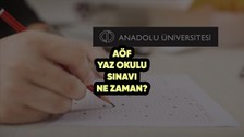 AÖF yaz okulu sınav giriş yerleri belli oldu