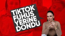 Buket Aydın: TikTok fuhuş yerine döndü