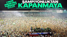 Bursaspor'u bekleyen tehlike! Şampiyonluktan kapanmaya mı?
