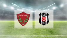 Hatayspor - Beşiktaş maçı saat kaçta ve hangi kanalda? Hatayspor - Beşiktaş canlı yayını - muhtemel ilk 11'ler