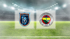 Başakşehir Fenerbahçe maçı ne zaman? Başakşehir Fenerbahçe maçı saat kaçta, hangi kanalda? Muhtemel ilk 11'ler, canlı yayın
