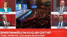 Gazeteci Nedim Şener: İmamoğlu kimin kaça satın alınacağını biliyor
