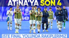 İşte Fenerbahçe'nin Konferans Ligi çeyrek final turundaki rakibi