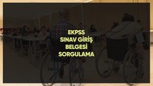 EKPSS sınav giriş belgesi sorgulama: 2024-EKPSS sınav giriş yerleri nasıl öğrenilir?