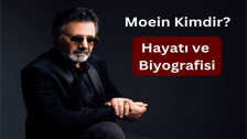 Moein Kimdir? İranlı Sanatçı Kaç Yaşındadır? Moein’in Hayatı ve Biyografisi