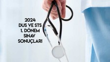 DUS - STS 1. dönem sınav sonuçları açıklandı! 2024-DUS 1. Dönem ve 2024-STS Diş Hekimliği 1. Dönem sınav soru cevapları