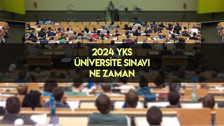 Üniversite sınavı ne zaman? YKS ne zaman yapılacak? 2024 YKS tarihleri (TYT, AYT, YDT)