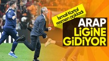 İsmail Kartal gelen teklifi duyurdu! Suudi Arabistan ligine gidiyor