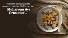 Ramazan'dan sonraki en faziletli oruç Muharrem orucu ne zaman, nasıl, kaç gün tutulur?