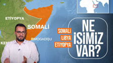 Somali-Libya-Etiyopya: Afrika'da ne işimiz var?