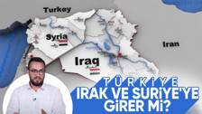Türkiye, Irak ve Suriye'ye Girer mi? I Cuma Obuz ile Proaktif Diplomasi