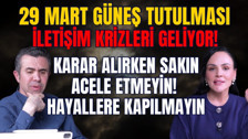 Güneş tutulmasının burçlar için etkileri | Ferdi Bozduman | Buket Aydın