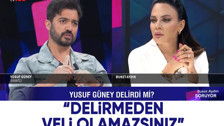 "Yusuf Güney delirdi mi? Buket Aydın sordu, Yusuf Güney cevapladı