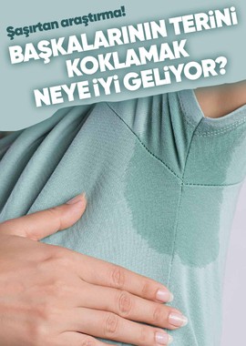 Araştırmalara göre başkalarının ter kokusunu koklamak sosyal kaygı bozukluğu tedavisine yardımcı oluyor!