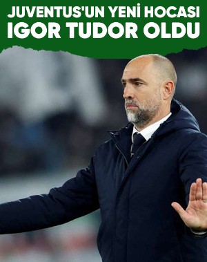 İtalyan devi Juventus'un yeni hocası Igor Tudor oldu