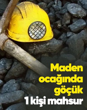 Son dakika! Zonguldak'ta maden ocağında göçük; 1 işçi mahsur