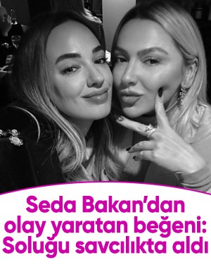 Seda Bakan'ın beğenisi olay oldu! Soluğu savcılıkta aldı