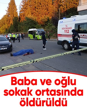 Kocaeli'de 'Dolandırıldım' deyip baba ve oğlunu sokak ortasında öldürdü