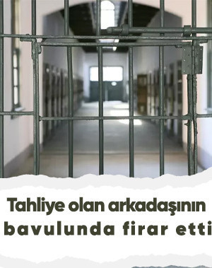 Tahliye olan arkadaşının bavuluna saklanarak firar etti!