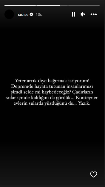 Depremlerden sonra sel felaketinde can kayıplarına şarkıcı Hadise'den tepki geldi: Yeter artık diye bağırmak istiyorum! - Resim: 3