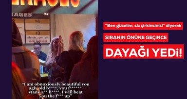 'Ben Güzelim, Siz Çirkinsiniz' Diyerek Sıranın Önüne Geçince, Diğer Kadınlardan Dayak yedi