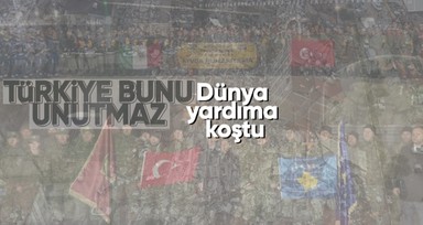 Dünya Türkiye'ye yardıma koştu! Deprem sonrası harekete geçtiler